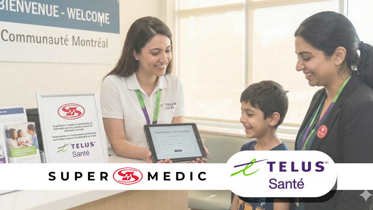 Télésanté TELUS Santé et SuperMedic - Consultation médicale en ligne accessible 24/7 pour entreprises canadiennes